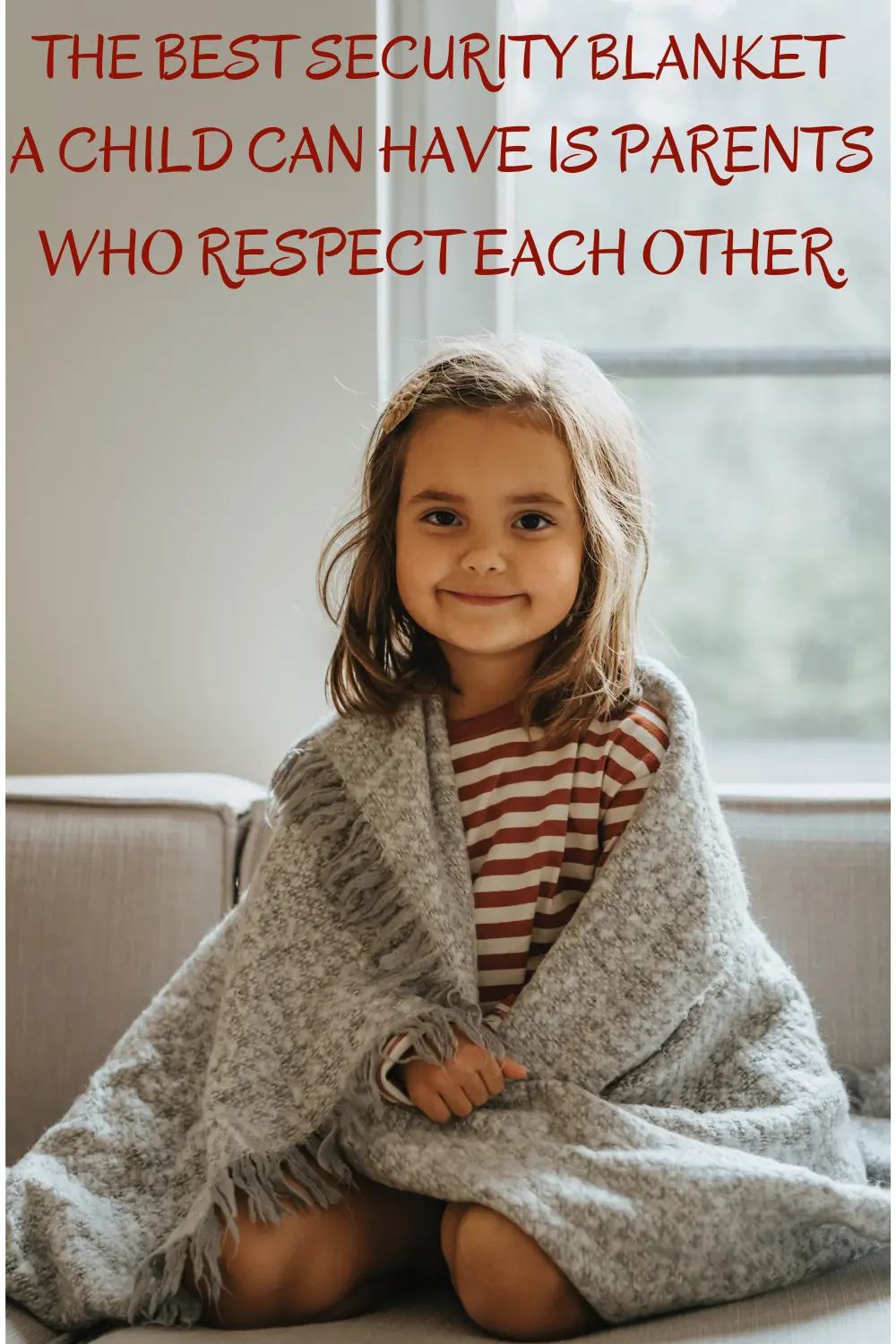 Parenting Quote Security and respect
